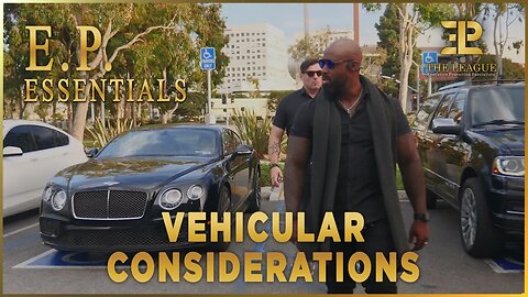 Vehicular Considerations⚜️EP Essentials