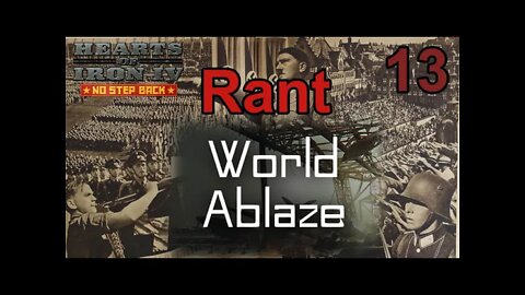 World Ablaze mod Hearts of Iron IV: NSB 13 - Fall Gelb Continues