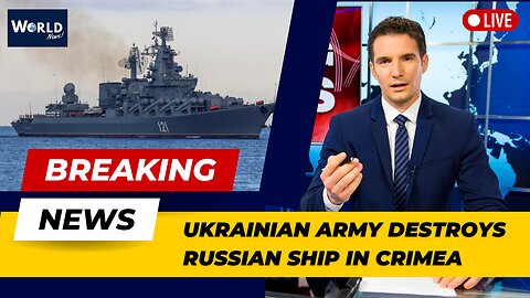 Ukrainian Army destroys Russian ship in Crimea