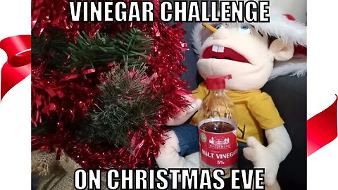 Why Did I Drink Malt Vinegar on Christmas Eve? 🎅🌲💪 - Featuring #Jeffy!