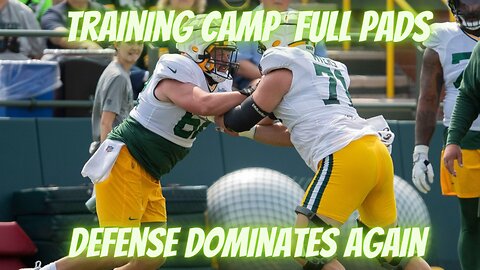 Fear the Defense: Full Pads and Dominance at Packers Training Camp - First Reaction