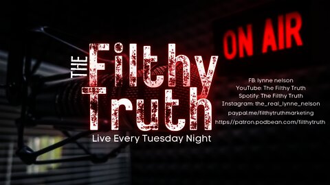 The Filthy Truth With Lynne Nelson - Tuesday Dec 21, 2021 Interview With Steve Colwill
