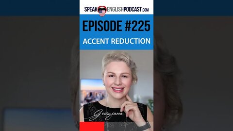 #225 Accent Reduction with Tongue Twisters – The S sound