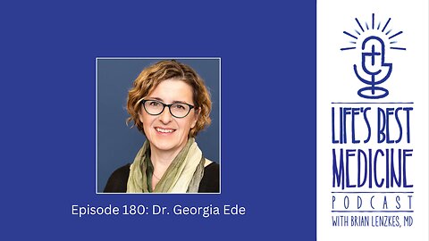 Episode 180: Dr. Georgia Ede