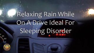 Lay Back On Your Seat And Relax this 2 Hour Long Rainy Ride