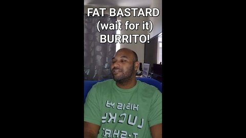 I almost became a fat bastard (wait for it) burrito #shorts