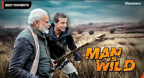 Man VS Wild With BearGrylls And PM Modi.