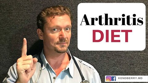 ARTHRITIS: Is Your Diet Causing It? [Or Making It Worse?]