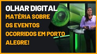 Matéria do olhar digital sobre os casos ocorridos em Porto Alegre @Ovni BR 👽