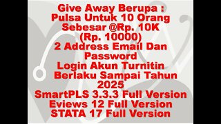 Give Away Akun Turnitin, SmartPLS 3.3.3 Full Version, Eviews 12 Full Version, STATA 17 Full Version