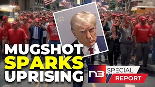 Trump Mugshot Sparks Uprising