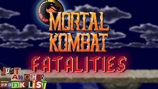 Mortal Kombat Fatalities: Just Another Rank List