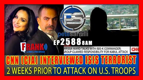 EP 2588 9AM CNN (CIA) 'COiNCIDENTALLY INTERVIEWS TERRORIST WHO KILLED OUR TROOPS