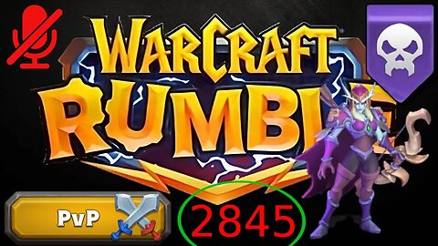 WarCraft Rumble - Sylvanas - PVP 2845