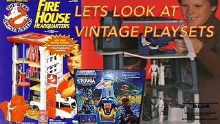 Rewind Look At Vintage Playsets