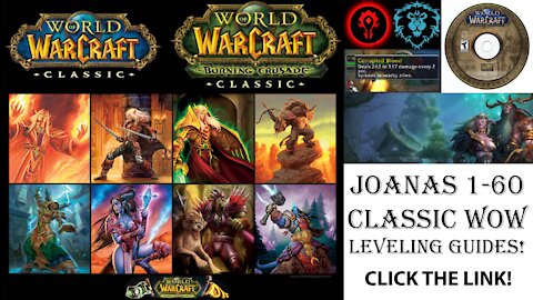 Joanas 1-60 Classic Wow Leveling Guides [ CLICK THE LINK IN THE DESCRIPTION! ]