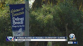 Delray Beach woman injured from possible celebratory New Year's gunfire