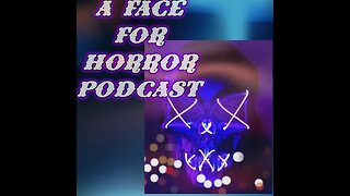 A Face 4 Horror Podcast