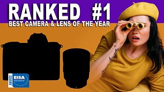 Ranked #1 Best Camera And Lens Of The Year Award