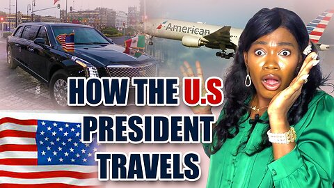 Reaction to How The U.S President Travels