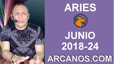 HOROSCOPO ARIES-Semana 2018-24-Del 10 al 16 de junio de 2018-ARCANOS.COM