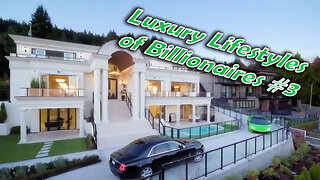 Luxury Lifestyles Of Billionaires The Rich And Wealthy Series #3