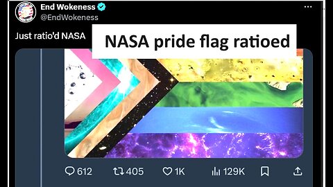 End wokeness ratioed NASA pride flag post