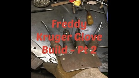 Freddy Kruger Glove Build Part 2 - Nightmare In My Garage - Halloween Build