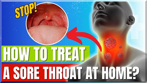 SOOTHE YOUR SORE THROAT: Natural Remedies for Relief and [Prevention]