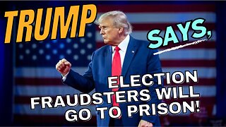 Trump Warns Democrats: Election Fraudsters Will Go To Prison! 07/09/2024