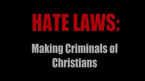Hate Laws Making Criminals of Christians (2001) | Reverend Ted Pike