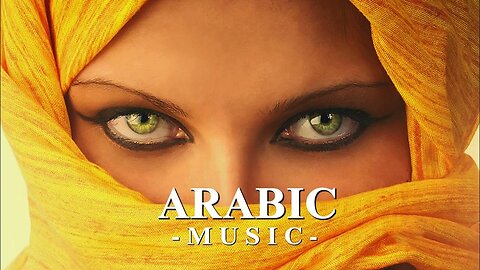 Arabic Music - Ethnic & Deep House Mix