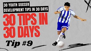 #1 Confidence Booster | 30 Youth Soccer Tips In 30 Days | Day 9