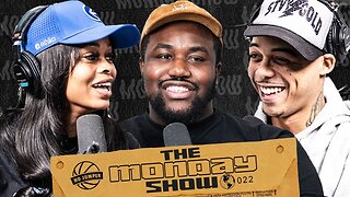 The Monday Show Ep 22