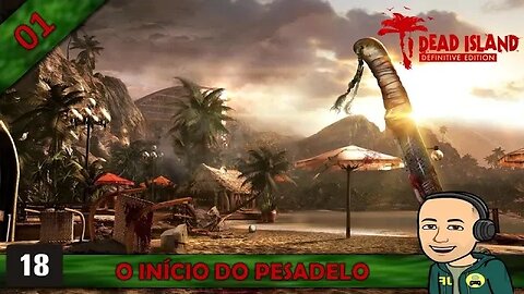 DEAD ISLAND - O COMEÇO DO PESADELO - 01