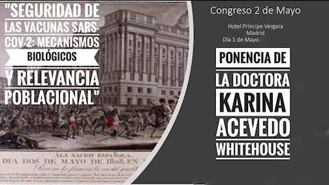 DOCTORA KARINA ACEVEDO: PONENCIA EN EL CONGRESO 2 DE MAYO EN MADRID