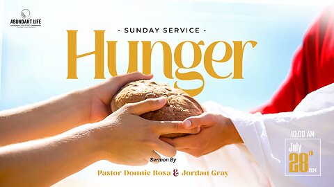 Hunger | Pastor Donnie Rosa