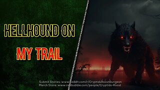 Nightmarish Pursuit: Stalked by the Supernatural Hellhound ▶️ Supernatural Creepypasta