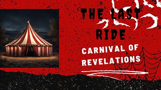 The Last Ride: Carnival of Revelations