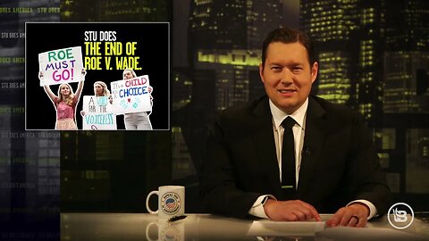 One Year Later: The Impact of Roe vs. Wade Overturning | Stu Burguiere Reflects on BlazeTV