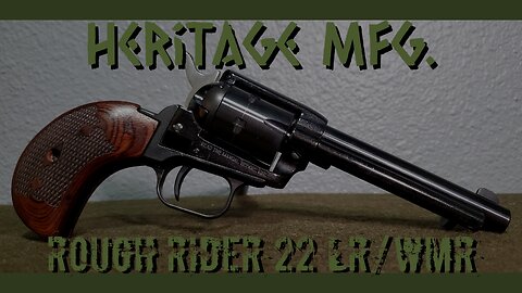 Heritage Rough Rider 22LR/WMR