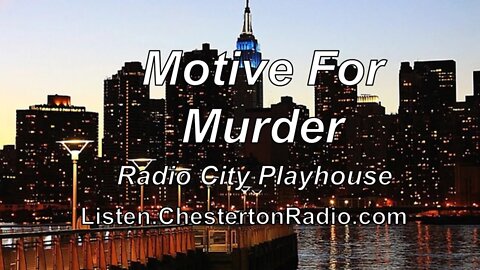 Motive For Murder - Radio City Playhouse