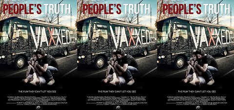 🚨 Vaxxed 2: The People's Truth (2019) ▪️ Vaccine Toxicity -> Autism Documentary