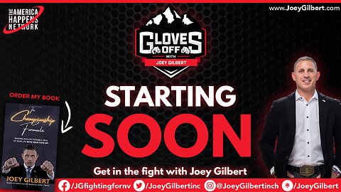 GLOVES OFF with JOEY GILBERT Ep 8