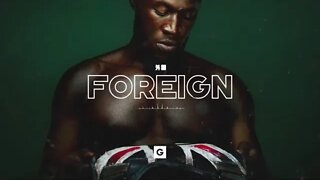 [FREE] Stormzy x Skepta Type Beat - "FOREIGN" (Prod. GRILLABEATS)