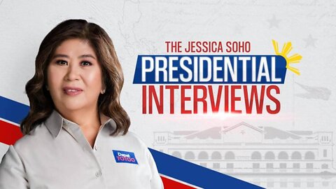 2022 PHILIPPINES PRESIDENTIAL INTERVIEW - JESSICA SOHO