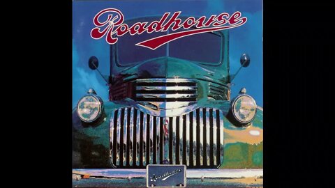 Roadhouse – A Little Love