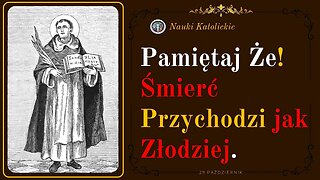 Pamiętaj Że! Śmierć Przychodzi jak Złodziej | 29 Październik