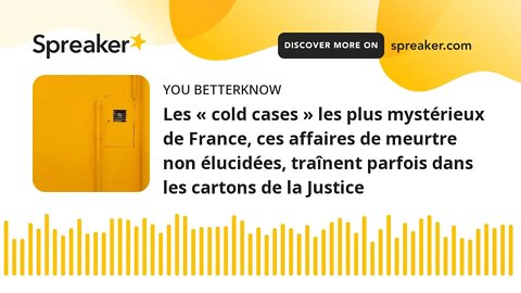 Les « cold cases » les plus mystérieux de France, ces affaires de meurtre non élucidées, traînent pa