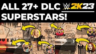 EVERY DLC SUPERSTAR - WWE 2K23 (DLC PACKS - CONFIRMED SO FAR!?)